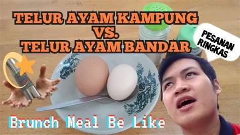 We did not find results for: | Telur Ayam Kampung VS. Telur Ayam Bandar | Brunch Meal ...