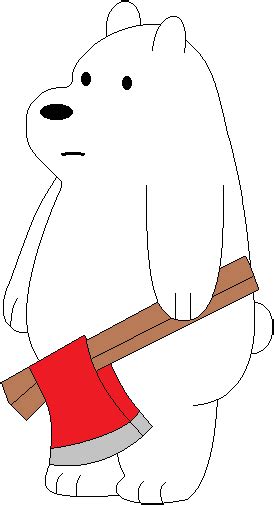 Your name is militia, you live in a nearly deserted place known as kalzion in the zephyr district. We Bare Bears - Ice Bear holding an axe by SuperMarioFan65 ...