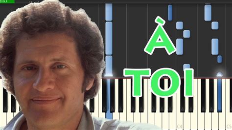 Joe dassin), полное имя джо́зеф а́йра дассе́н (англ. À Toi-Joe Dassin (Piano Tutorial Synthesia) - YouTube