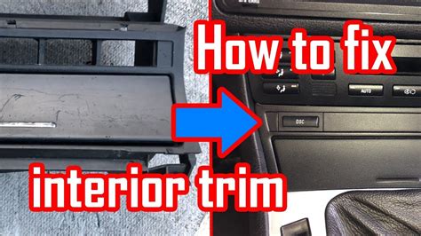 While some kits work well on light scratches and abrasions, we find that the best way is to fix it yourself, especially if the scratch is quite deep. How to fix plastic interior trim on your car - DIY - BMW ...