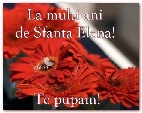 Sfinții împărați constantin și elena sunt pomeniți pe 21 mai de către biserica ortodoxă. De Sfanta Elena! - Sfintii Constantin si Elena - Felicitari - Ele.ro