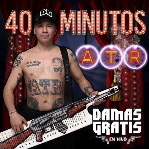 El cotejo comenzó sumamente favorable para la. Damas Gratis - 40 Minutos ATR (en vivo) (CD 2018) - RADIO ...