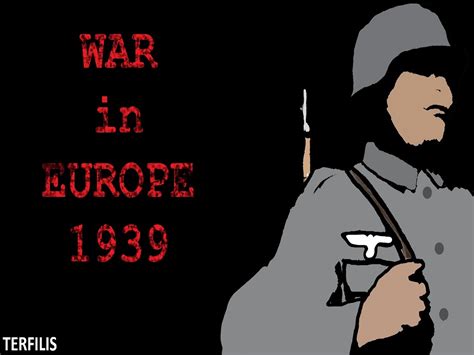 The second world war was the most destructive conflict in human history. War in Europe: 1939 Windows game - Mod DB