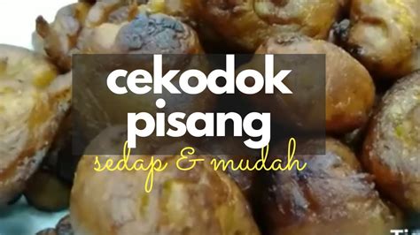 Cekodok pisang crispy mudah amp sedap. Cara Buat Cekodok Pisang Sedap - YouTube