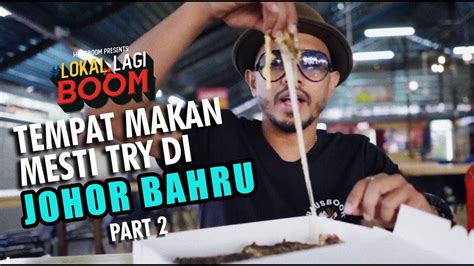 Di johor bahru, banyak sekali penjaja kuliner mulai dari warung kaki lima alias street food sampai rumah makan bintang lima. TEMPAT MAKAN MESTI TRY DI JOHOR BAHRU! | #LokalLagiBoom ...