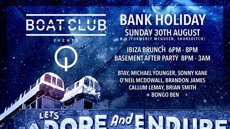 Check spelling or type a new query. Boat Club "Ibiza Brunch" @ McQueen - Bank Holiday Sunday ...