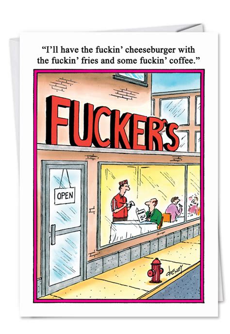 Oh wow, this was my first time karma whoring on my cake day and i honestly wasn't expecting a funeral. Fucker's Restaurant Funny, Rude Birthday Card