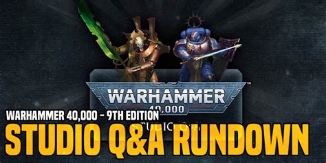 At the time of writing, the price of bitcoin is going for just over $36,000. Warhammer 40K: 9th Edition Studio Q&A Rundown - Bell of ...