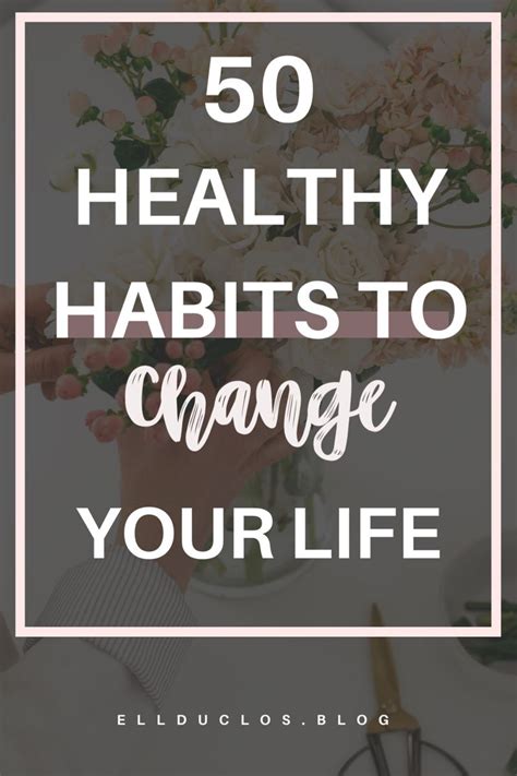 50 healthy habits to improve your life right now. How to change your ...