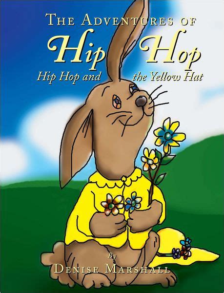 Including ads relevant to your interests on book depository and to work with approved third parties in the process of delivering ad content, including ads relevant to your interests. The Adventures of Hip Hop: Hip Hop and the Yellow Hat by ...