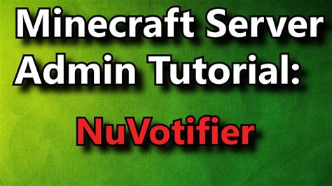 To install nuvotifier into your server you will have to download the. Minecraft Admin How-To: NuVotifier FREE - YouTube