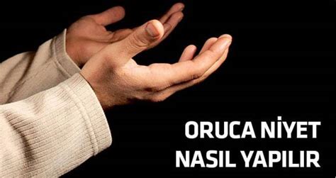 Her gece niyet getirmek gerekmez. Oruca nasıl niyet edilir? Oruç niyeti | SON TV