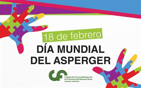 Cada año, el 15 de abril, el día mundial del arte contribuye a reforzar los vínculos entre las creaciones artísticas y la sociedad; 18 de febrero: Día Mundial del Síndrome de Asperger ...