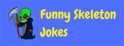 Funny Skeleton Jokes & Puns | Skeleton jokes, Funny skeleton, Jokes
