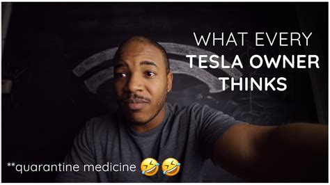 The video quality is bad as the cheapie reading glasses slipped over the camera lens on the iphone. Saying What Every Tesla Owner THINKS || Quarantine ...