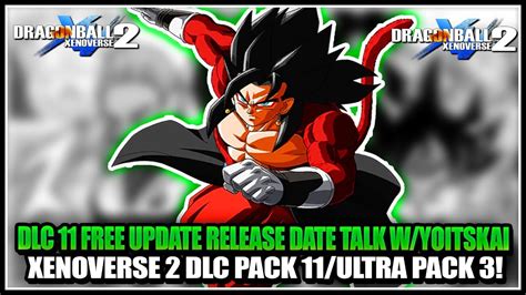 Develop your own warrior, create the perfect avatar, train to learn new skills & help fight new enemies to restore the original story of the dragon ball series. DRAGON BALL XENOVERSE 2 • DLC 11 RELEASE DATE PREDICTION?? • XENOVERSE 2 DLC 11 MEGA PACK ...