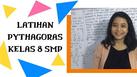 Kruna sane during polih wewehanb. LATIHAN TEOREMA PYTHAGORAS KELAS 8 SMP - YouTube