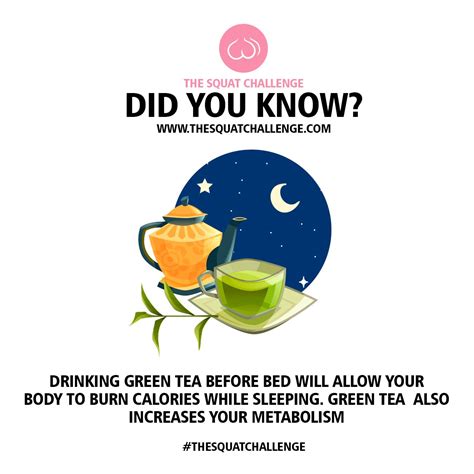 Now, let's see how drinking green tea before bed can improve your health. Drinking green tea before bed will allow your body to burn ...