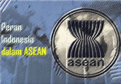 Berikut ini tujuan kerja sama indonesia dalam bidang politik : Peran-Peran Indonesia dalam ASEAN di Berbagai Bidang