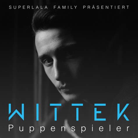 Check spelling or type a new query. Puppenspieler by WITTEK on Spotify