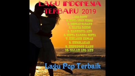 Lagu dj populer indonesia 2019. Lagu terbaru pop indonesia 2019 - YouTube