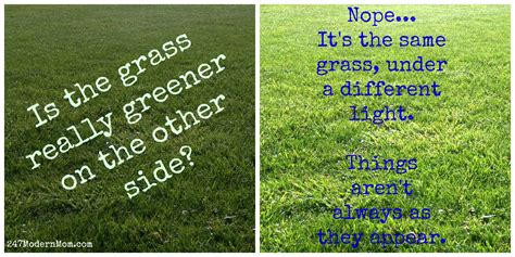 Quotes, poetry, & a few short stories for every day of the year The Grass Looks Greener Quotes. QuotesGram