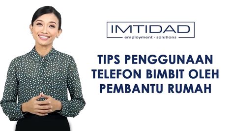 Para pelajar dinasihatkan untuk membuat pertimbangan terlebih dahulu sebelum melakukan sesuatu melalui telefon bimbit mereka. Tips Penggunaan Telefon Bimbit Oleh Pembantu Rumah - YouTube