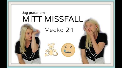 Var vecka = require('vecka') npm i vecka. Vecka 24 - Mitt missfall - YouTube