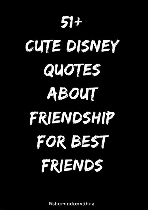 In this post i'd like to share the best friendship quotes i've found in the past 10+ years. 51 Cute Disney Quotes about Friendship for Best Friends ...