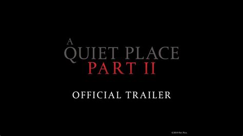 Part ii, a quiet place 2, a. A QUIET PLACE 2 - Trailer - NL - YouTube