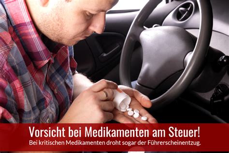 Unabhängig davon, wann sie ihre fahrprüfung abgelegt haben, gilt: Medikamente am Steuer - Wann droht der Führerscheinentzug?