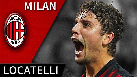 Manuel locatelli (born 8 january 1998) is an italian footballer who plays as a midfielder for serie a club sassuolo and the italy national team. Manuel Locatelli • Milan • Magic Skills, Passes & Goals ...