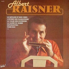 L'harmoniciste, compositeur, animateur et producteur de radio et de télévision français albert raisner naît le 30 septembre 1922 à apolda (allemagne). ALBERT RAISNER EST MORT ! - Moïcani - L'Odéonie