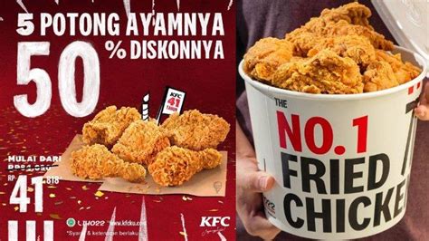 Period dah lewat 5 hari. PROMO Ulang Tahun ke-41 KFC Diskon 50%, 5 Potong Ayam ...