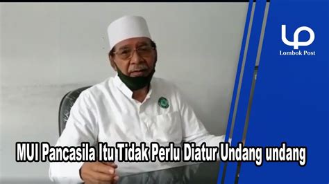 Contohnya pembunuhan didapati tidak selaras dengan hukum. MUI Pancasila Itu Tidak Perlu Diatur Undang undang - YouTube