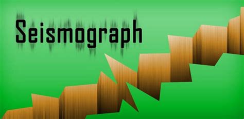 El primer sismoscopio se inventó para detectar terremotos y mucho más. Seismograph - Aplicación Android que hace las veces de ...