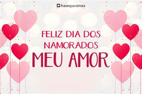 Quando penso em você, tenho certeza que tudo o que vivi antes de ti, foi uma preparação para o começo do resto da minha vida, uma que é ao seu lado, te dando amor. Feliz Dia dos Namorados Meu Amor - Frases para Instagram