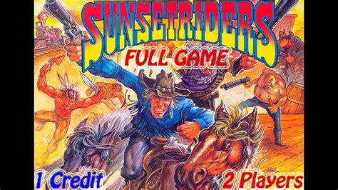 Got myself a sunset riders cab. Sunset Riders Arcade (1 Coin) 2 Players [FULL GAME ...