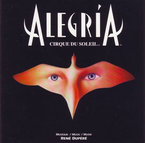 Allegria tells us about a grim world with absolute nimbleness. Cirque Du Soleil - Alegría (1997, CD) - Discogs