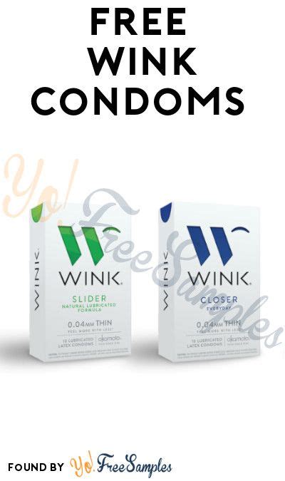 I tried 2 condoms and the sizes and materials are great. FREE Wink Condoms (With images) | Condoms, Free medical ...