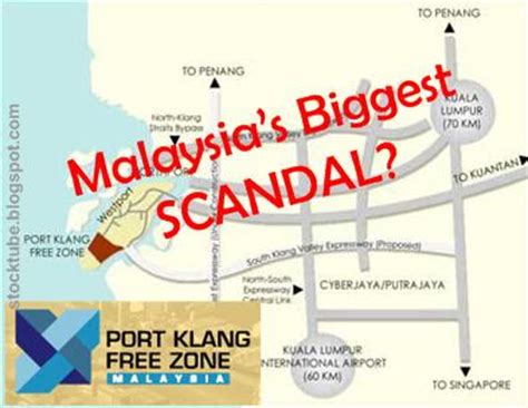 All posts tagged port klang free zone. Malaysia's Biggest Scandal - Business as Usual ...