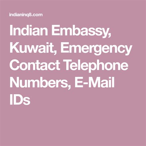 Find up to date contact information for any embassy located in malaysia. Indian Embassy, Kuwait, Emergency Contact Telephone ...