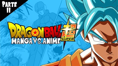 List of dragon ball manga chapters. DRAGON BALL SUPER: Manga VS. Anime - Parte 2: La Saga De ...