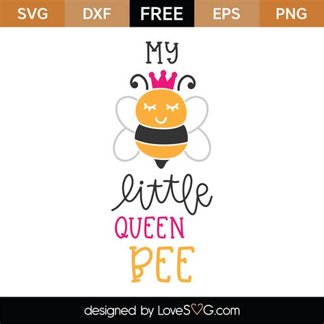 Bee icons and vector packs for sketch, adobe illustrator, figma and websites. Free My Little Queen Bee SVG Cut File | Lovesvg.com