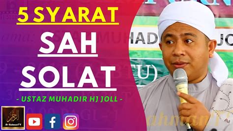 Syarat sah shalat jumat yang harus difahami. Ustaz Muhadir Hj Joll - 5 SYARAT SAH SOLAT - YouTube