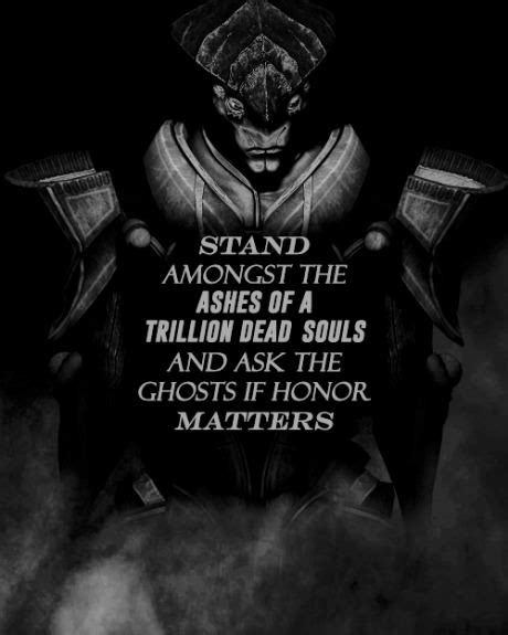 Designed and sold by imnotanumber. Does honor matter? | Mass effect, Video game quotes, Chill quotes