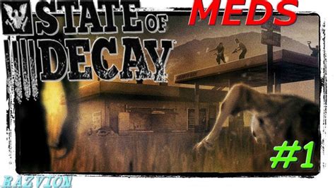 Xbox game studios release date: MEDS FOR ED AND LILY State Of Decay Year One Survival ...