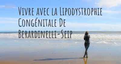 Berardinelli seip congenital lipodystrophy (bscl) is a rare metabolic disorder characterized by severe generalized lipodystrophy, insulin resistance, and dyslipedemia since infancy, and onset of overt. 25 questions principales de Lipodystrophie Congénitale De ...