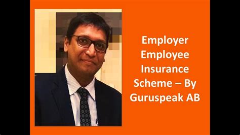 act as a safety net. Employer Employee Insurance Scheme in India - YouTube