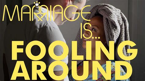 If you like brooding, billionaire alpha men with attitude to spare, then check out fooling around by noelle adams. Marriage Is... FOOLING AROUND - YouTube